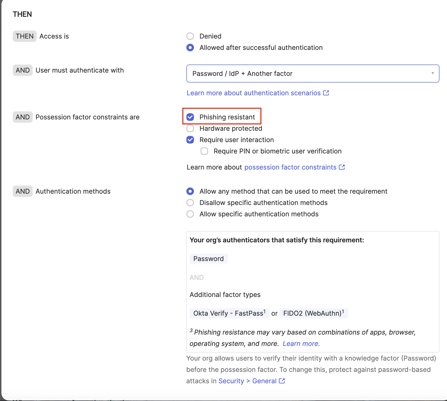 Require the use of Phishing Resistant factors