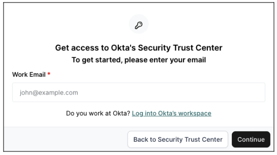 Get access to Okta's Security Trust Center