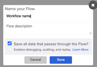 'Save all data that passes through the Flow"&nbsp;checkbox